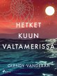 Hetket kuun valtamerissä (eBook, ePUB) - Bild 1
