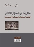 Approaches to the Cultural Question - The Other, Power, Identity, and Ideology (eBook, ePUB) Approaches to the Cultural Question - The Other, Power, Identity, and Ideology (eBook, ePUB)