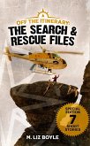 The Search and Rescue Files (Off the Itinerary, #4) (eBook, ePUB) The Search and Rescue Files (Off the Itinerary, #4) (eBook, ePUB)