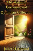 The Warmth, Certainty, and Optimism Collection (eBook, ePUB)