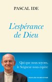 L'espérance de Dieu (eBook, ePUB) L'espérance de Dieu (eBook, ePUB)