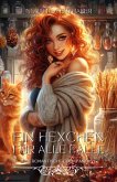 Ein Hexchen für alle Fälle: Eine romantische Cozy-Fantasy (eBook, ePUB) Ein Hexchen für alle Fälle: Eine romantische Cozy-Fantasy (eBook, ePUB)