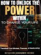 How To Unlock The Power Within To... - Bild 1
