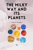The Milky Way and Its Planets (eBook, ePUB) The Milky Way and Its Planets (eBook, ePUB)