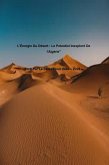 "L'Énergie Du Désert : Le Potentiel Inexploré De l'Algérie" (eBook, ePUB) "L'Énergie Du Désert : Le Potentiel Inexploré De l'Algérie" (eBook, ePUB)