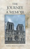 THE. JOURNEY A MEMOIR (eBook, ePUB) THE. JOURNEY A MEMOIR (eBook, ePUB)
