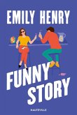 Funny Story (eBook, ePUB) Funny Story (eBook, ePUB)