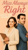 Miss Always Right (Until She Wasn't) (eBook, ePUB)