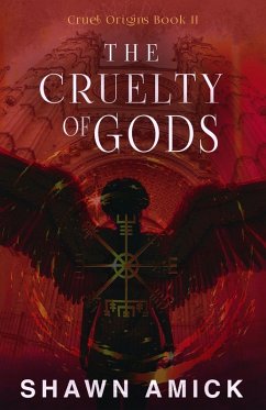 Cover The Cruelty of Gods (Cruel Origins, #2) (eBook, ePUB)