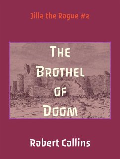 Cover The Brothel of Doom (Jilla the Rogue, #2) (eBook, ePUB)