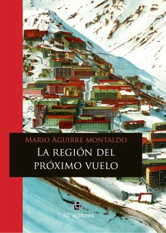 Cover La región del próximo vuelo (eBook, ePUB)