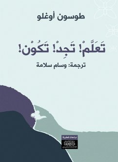 Learn to find and be (eBook, ePUB) - Oglu, Tosun Bakr Bayraktar