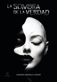 La sombra de la verdad (eBook, ePUB) La sombra de la verdad (eBook, ePUB)