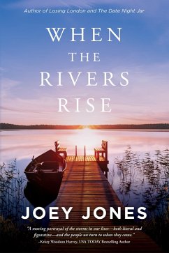 When the Rivers Rise (eBook, ePUB) - Jones, Joey