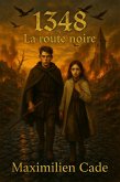 1348 La route noire (eBook, ePUB) 1348 La route noire (eBook, ePUB)