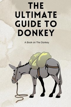 Cover The Ultimate Guide to Donkey (eBook, ePUB)