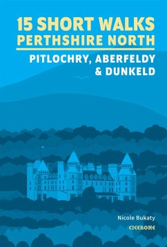 Cover 15 Short Walks in Perthshire North - Pitlochry, Aberfeldy and Dunkeld (eBook, ePUB)