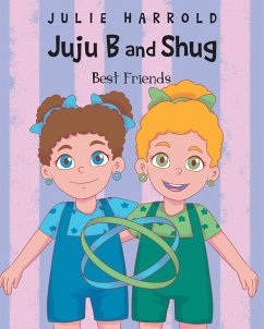 Cover JuJu B and Shug - Best Friends (eBook, ePUB)