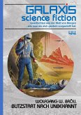 GALAXIS SCIENCE FICTION, BAND 44: BLITZSTART NACH UNBEKANNT (eBook, ePUB) GALAXIS SCIENCE FICTION, BAND 44: BLITZSTART NACH UNBEKANNT (eBook, ePUB)