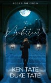 The Architect: The Origin (eBook, ePUB)