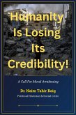 Humanity is Losing its Credibility ! (eBook, ePUB)