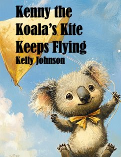 Cover Kenny the Koala's Kite Keeps Flying (eBook, ePUB)