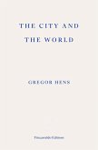 The City and the World (eBook, ePUB)