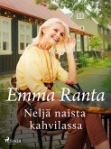 Neljä naista kahvilassa (eBook, ePUB)