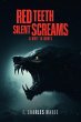 Red Teeth Silent Scream (UNIT 14, #2)... - Bild 1