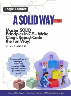 Cover A Solid Way in C#: Master Solid Principles and Write Clean, Maintainable Code (eBook, ePUB)