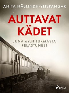 Cover Auttavat kädet - Juna 69:n turmasta pelastuneet (eBook, ePUB)