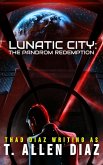 Lunatic City: The Pandrom Redemption (eBook, ePUB)