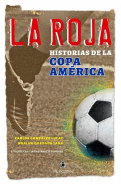Cover La Roja: historias de la Copa América (eBook, ePUB)