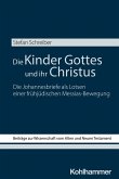 Die Kinder Gottes und ihr Christus (eBook, PDF)