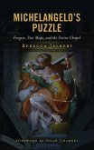 Michelangelo's Puzzle (eBook, ePUB) Michelangelo's Puzzle (eBook, ePUB)