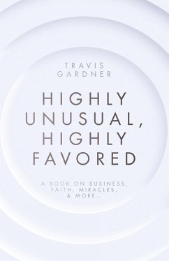 Cover Highly Unusual, Highly Favored (eBook, ePUB)