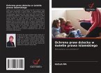 Ochrona praw dziecka w ¿wietle prawa islamskiego Ochrona praw dziecka w ¿wietle prawa islamskiego