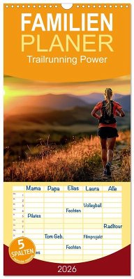 Familienplaner 2026 - Trailrunning Power mit 5 Spalten (Wandkalender, 21 x 45 cm) CALVENDO
