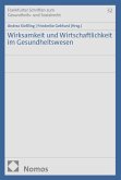 Wirksamkeit und Wirtschaftlichkeit im Gesundheitswesen