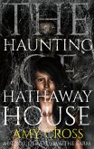 The Haunting of Hathaway House (eBook, ePUB) The Haunting of Hathaway House (eBook, ePUB)