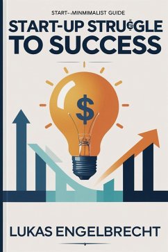 Cover Start-Up Struggle to Success (eBook, ePUB)