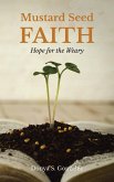 Mustard Seed FAITH (eBook, ePUB) Mustard Seed FAITH (eBook, ePUB)