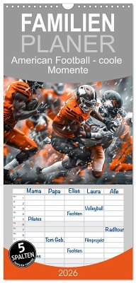 Familienplaner 2026 - American Football - coole Momente mit 5 Spalten (Wandkalender, 21 x 45 cm) CALVENDO