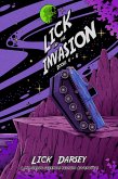 Lick and the Invasion: Books 4 - 6 (A Humorous Science Fiction Adventure) (eBook, ePUB) Lick and the Invasion: Books 4 - 6 (A Humorous Science Fiction Adventure) (eBook, ePUB)