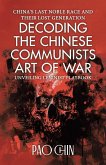 Decoding the Chinese Communists Art of War: Unveiling Leninist Playbook (eBook, ePUB)