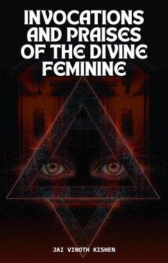 Invocations and praises of the Divine Feminine (eBook, ePUB) Cover Invocations and praises of the Divine Feminine (eBook, ePUB)