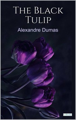Cover The Black Tulip - Alexandre Dumas (eBook, ePUB)