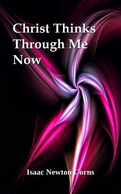 Cover Christ Thinks Through Me Now (eBook, ePUB)