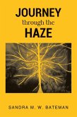 JOURNEY Through The HAZE (eBook, ePUB) JOURNEY Through The HAZE (eBook, ePUB)