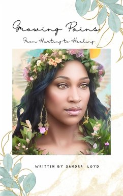 Cover Growing Pains - From Hurting to Healing (eBook, ePUB)